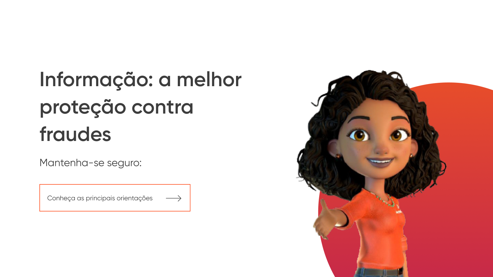 Informação: a melhor proteção contra fraudes